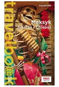 Meksyk. Jukatan i Chiapas. Travelbook. Wydanie 3