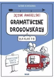 Język angielski. Gramatyczne drogowskazy