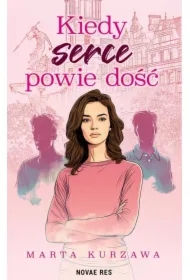 Kiedy serce powie dość