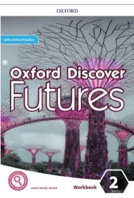 Oxford Discover Futures. Level 2. Workbook with Online Practice
