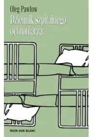 Dziennik szpitalnego ochroniarza