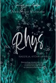 Swallow. Rhys. Nadzieja, która umarła