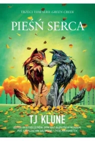 Pieśń serca. Green Creak. Tom 3