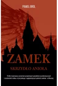 Zamek. Skrzydło anioła
