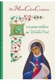 Ćwiczenia miłości na Wielki Post