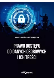 Prawo dostępu do danych osobowych i ich treści