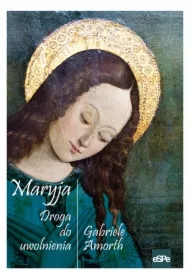 Maryja Droga do uwolnienia