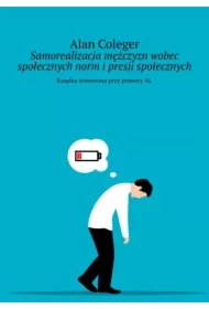 Samorealizacja mężczyzn wobec społecznych norm i presji społecznych