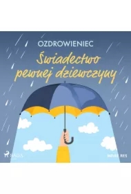 Świadectwo pewnej dziewczyny