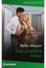 Gdy przyjdzie miłość