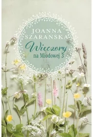 Wieczory na Miodowej. Na Miodowej. Tom 3