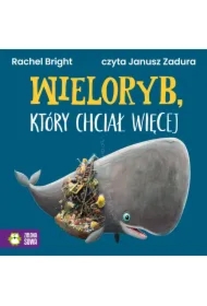 Wieloryb, który chciał więcej