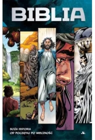 Biblia w komiksie. Boża historia od początku po wieczność