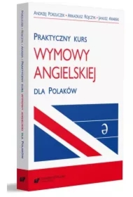 Praktyczny kurs wymowy angielskiej dla Polaków