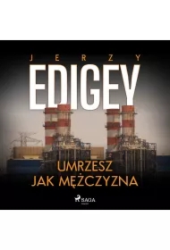 Umrzesz jak mężczyzna