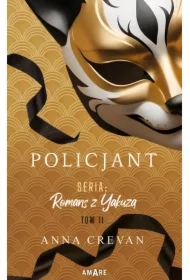 Policjant. Seria: Romans z Yakuzą T.2