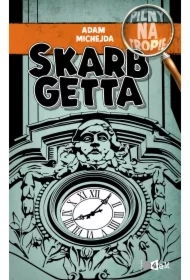 Pilny na tropie. Skarb getta