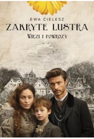 Zakryte lustra T.5 Więzi i powrozy