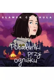 Pocałunki przy ognisku