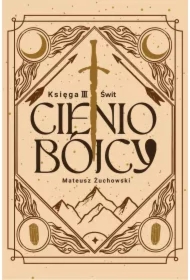 Cieniobójcy Księga III Świt