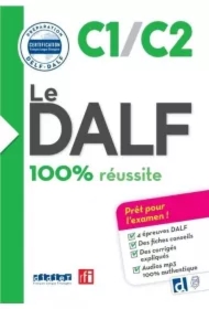 DALF C1/C2 100% réussite + audio