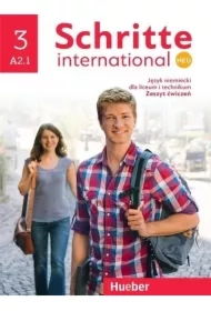 Schritte international Neu 3. Poziom A2.1. Język niemiecki dla liceum i technikum. Zeszyt ćwiczeń
