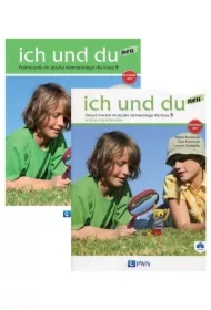 Ich und du neu 5. Podręcznik i zeszyt ćwiczeń do języka niemieckiego
