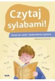 Czytaj sylabami. Zeszyt do nauki i doskonalenia...
