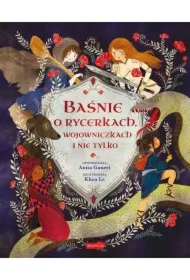 Baśnie o rycerkach, wojowniczkach i nie tylko