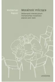 Moralność milcząca. Odsłanianie interakcyjnych...