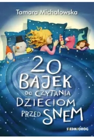 20 bajek do czytania dzieciom przed snem