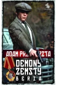 Demony zemsty. Beria. Cykl o Razumowskim. Tom 5