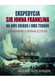 Ekspedycja Sir Johna Franklina na HMS Erebus i HMS Terror