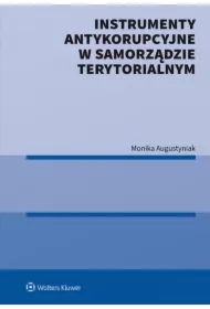 Instrumenty antykorupcyjne w samorządzie terytorialnym
