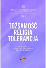 Tożsamość, religia, tolerancja