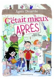 C'etait mieux apres