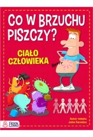 Co w brzuchu piszczy? Ciało człowieka