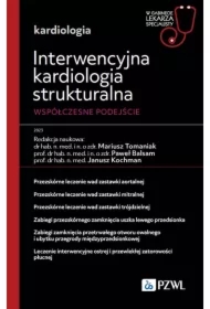 Interwencyjna kardiologia strukturalna. Współczesne podejście. W gabinecie lekarza specjalisty. Kardiologia