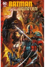Wojna cieni. Batman