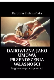 Darowizna jako umowa przenoszenia własności