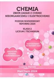 Chemia. Zbiór zadań z chemii nieorganicznej i elektrochemii. Liceum i technikum. Klasa 2. Poziom rozszerzony
