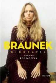 Braunek. Biografia