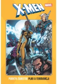 Plan x-terminacji. X-Men. Punkty zwrotne