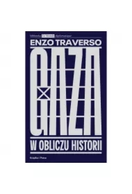 Gaza. W obliczu historii