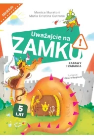 Uważajcie na zamku. Zabawy i zadania