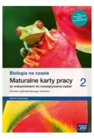 Biologia na czasie 2. Maturalne karty pracy dla liceum ogólnokształcącego i technikum. Zakres rozszerzony. Szkoły ponadpodstawowe