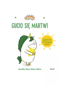Gucio się martwi. Uczucia Gucia