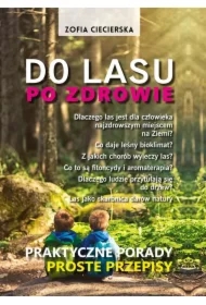Do lasu po zdrowie