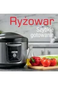 Ryżowar. Szybkie gotowanie