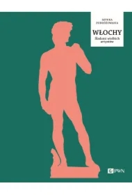 Włochy. Śladami wielkich artystów